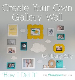 How I Did It: Create Your Own Gallery Wall - The Photographer Within